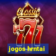 jogos hrntai